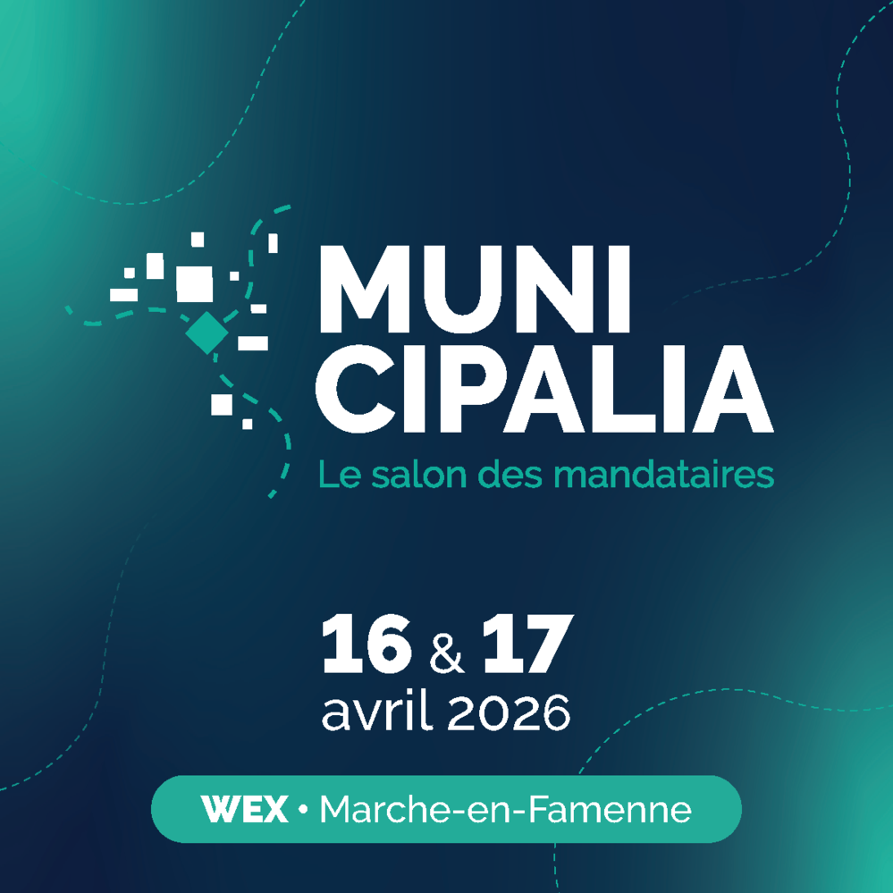 Salon Municipalia 2026 (16 & 17 avril) Le SPW à la rencontre des pouvoirs locaux