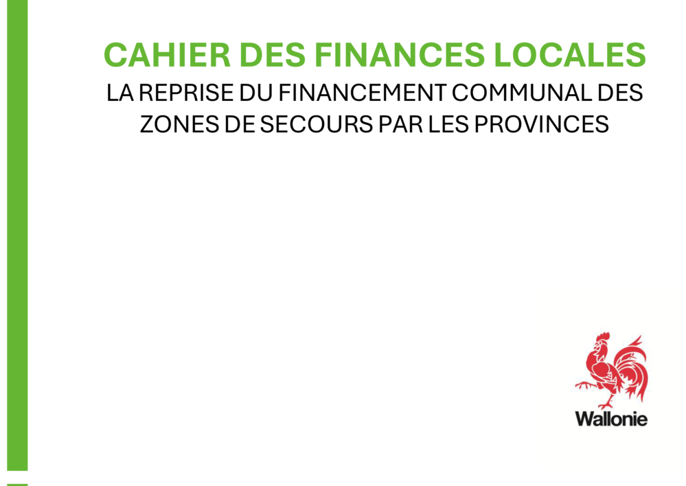 Cahier des finances locales 21 - Reprise du financement communal des zones de secours par les provinces