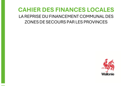 Ill. Cahier des finances locales 21 - Reprise du financement communal des zones de secours par les provinces